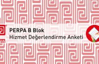 PERPA B Blok Hizmet Anketimize Katıldınız Mı?